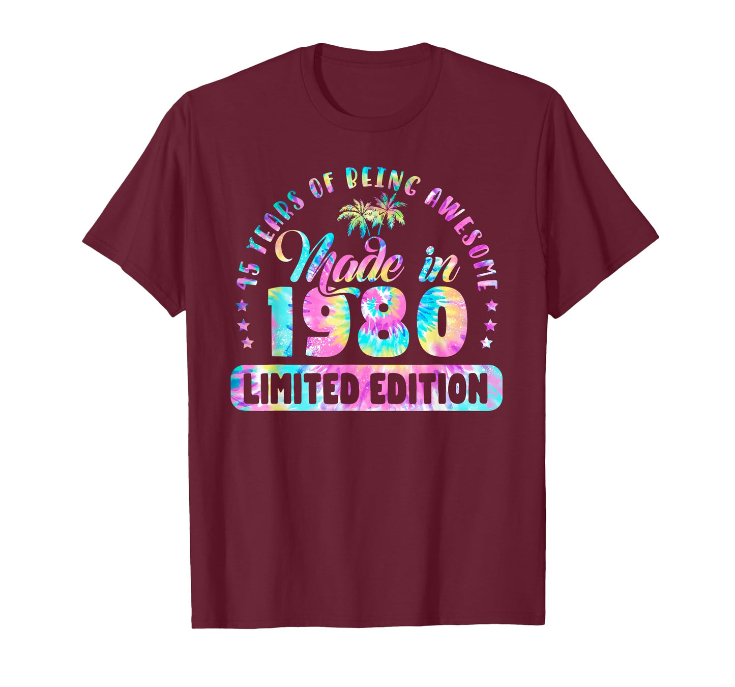 Made In 1980 Limited Edition 45 Birthday Gifts 45 Year Old T-Shirt