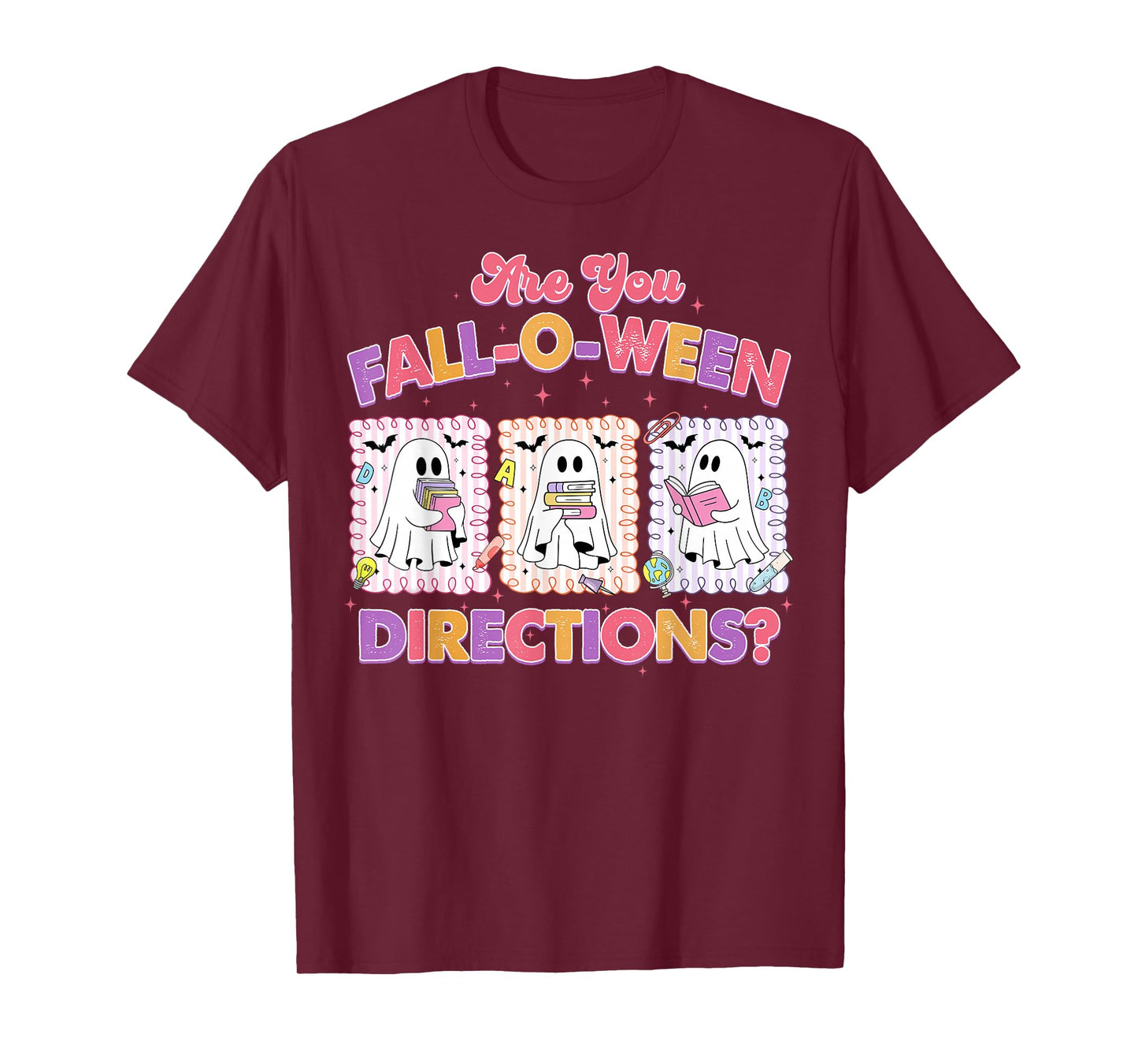 are You Falloween Directions, Halloween Cute Ghost Teacher T-Shirt