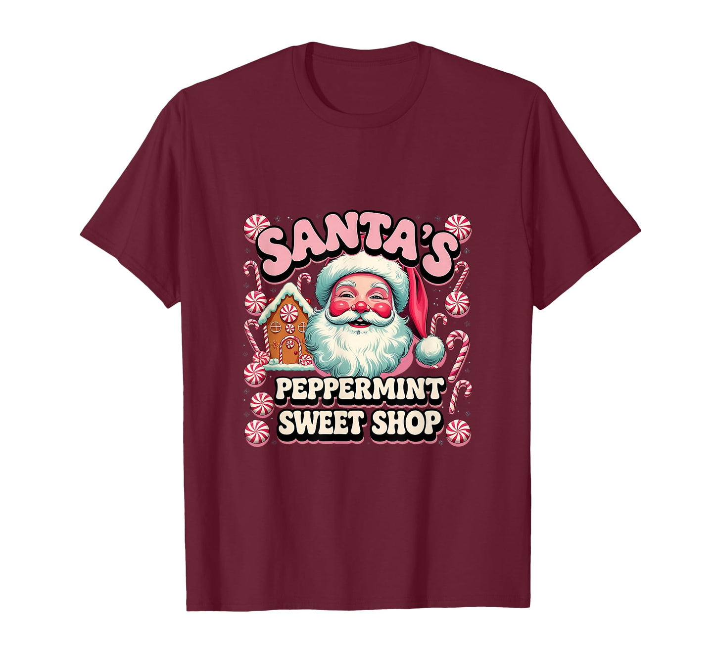 Santa’S Peppermint Sweet Shop Christmas Old Fashioned Candy T-Shirt