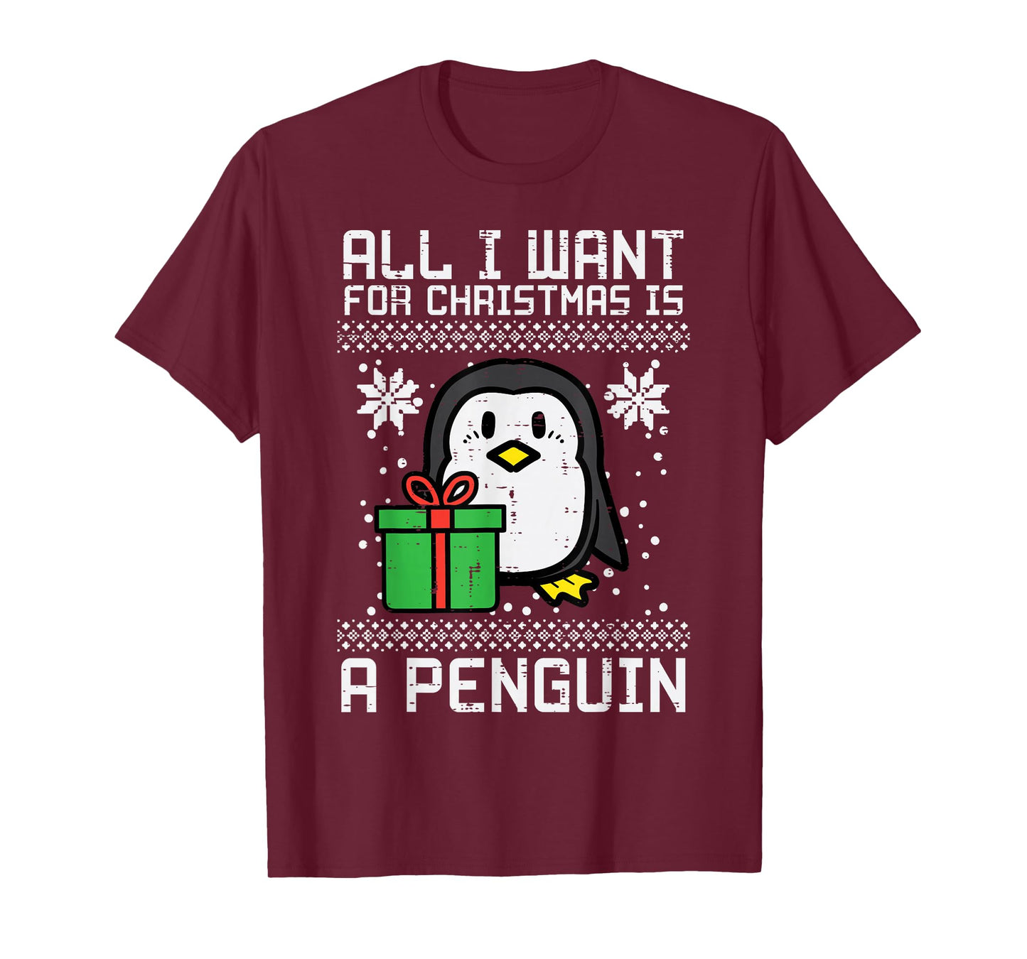 All I Want For Christmas Is Penguin Ugly Xmas Men Women Kids T-Shirt