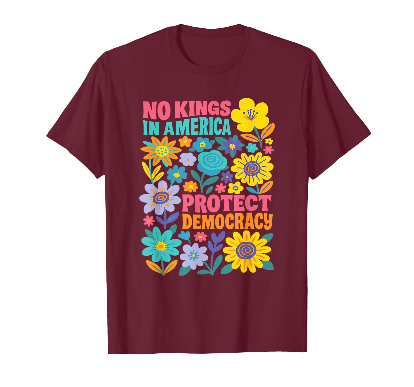 No Kings in America Protest Democraty No Kings Since 1776 T-Shirt
