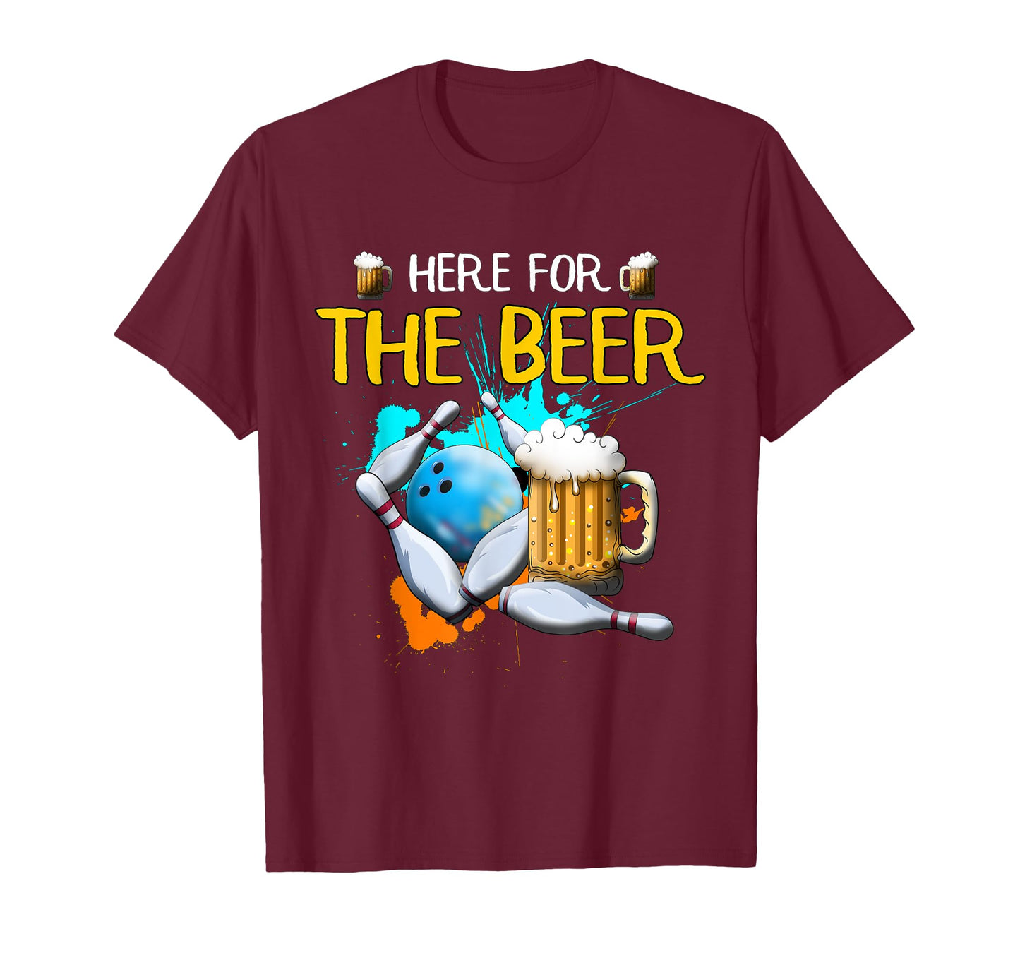 Bowling Here For The Beer Bowling Ball Strike Beer Beer T-Shirt