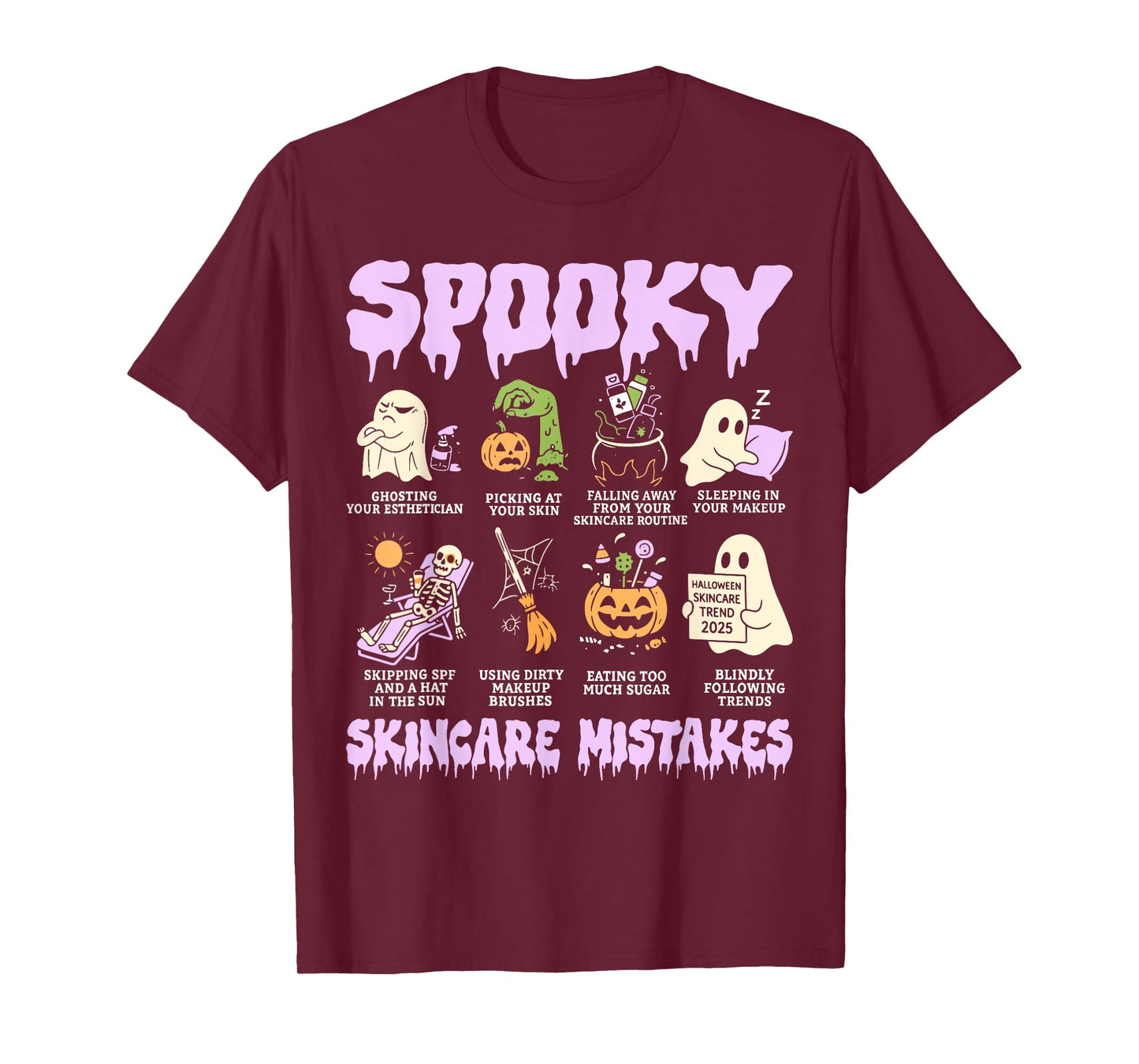 Spooky Skincare Mistakes Funny Halloween Beauty Gift T-Shirt
