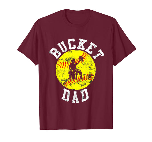 Bucket Dad Softball Dad Baseball Funny Father's Coach T-Shirt