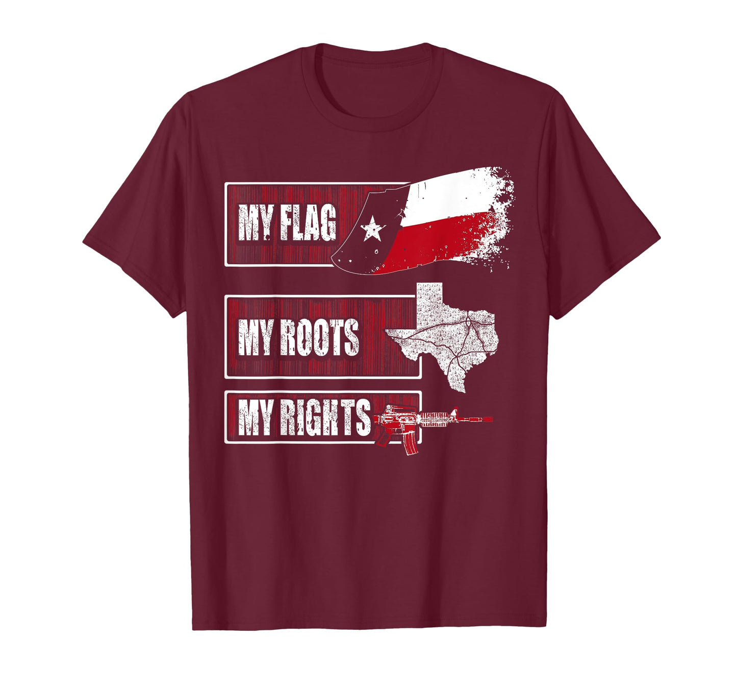 My Flag My Roots My Rights Texas shirt tee t-shirt