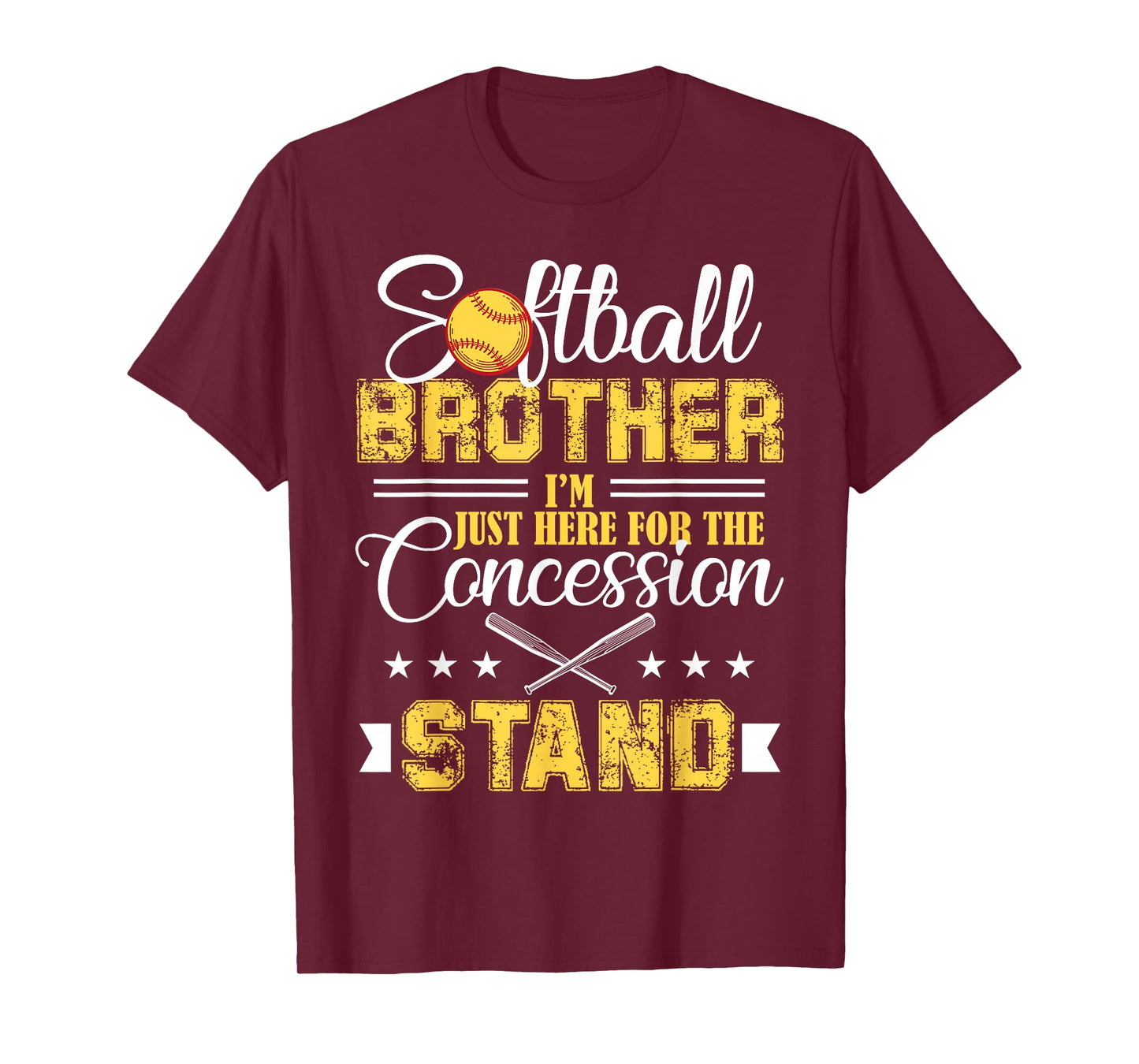 Softball Brother I'm Just Here For The Concession Stand T-Shirt