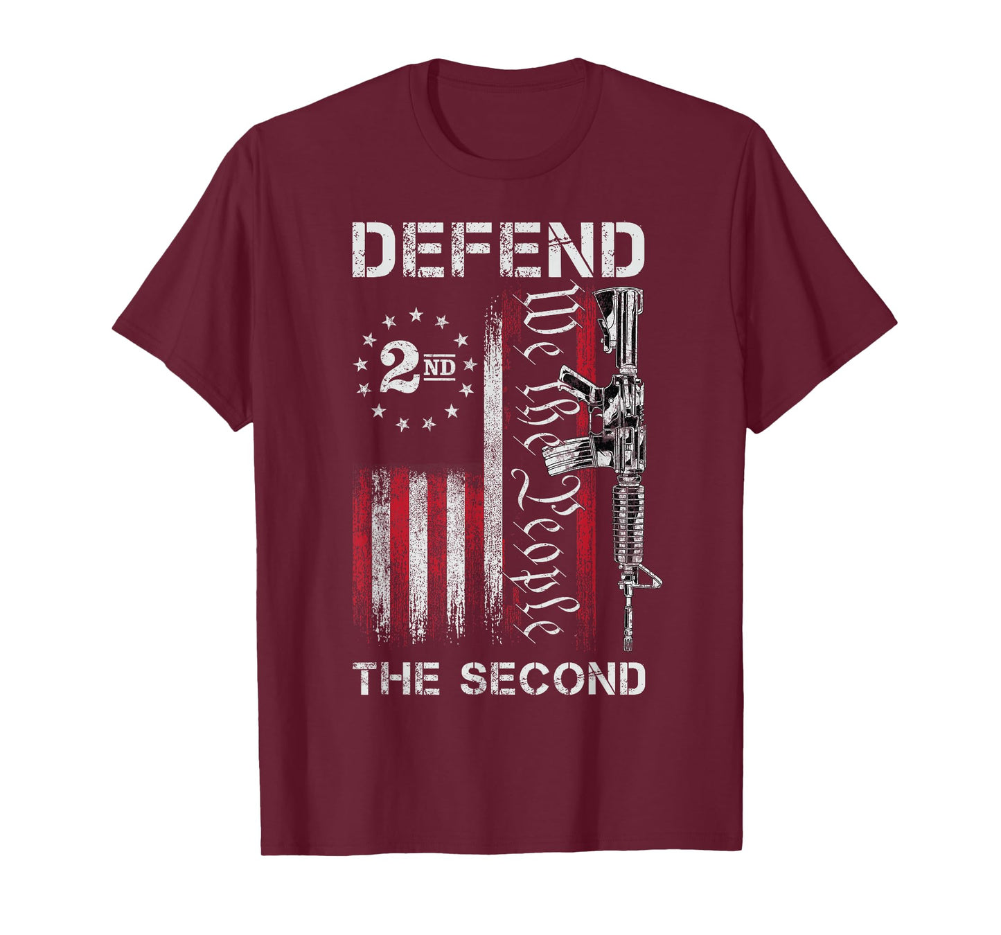 We The People Defend The Second Pro 2nd Amendment Rights T-Shirt