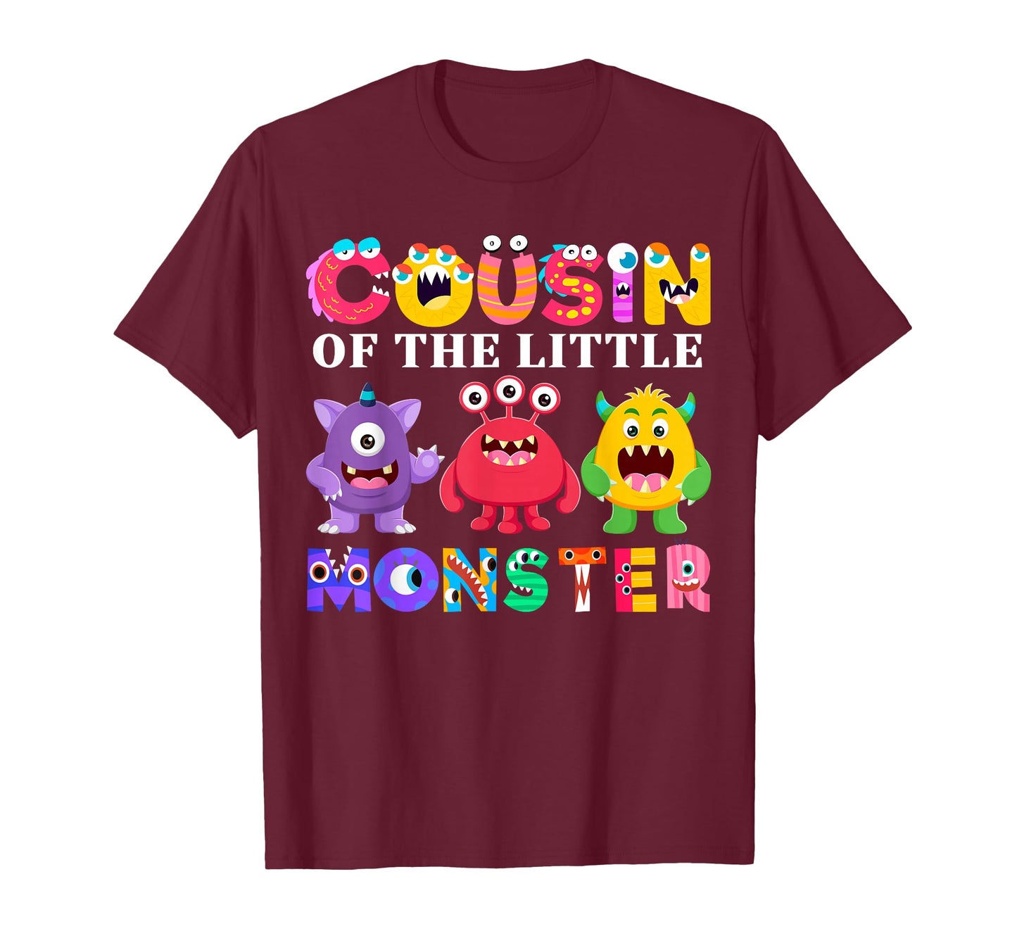 Cousin Of The Little Monster Birthday Party Family Monster T-Shirt