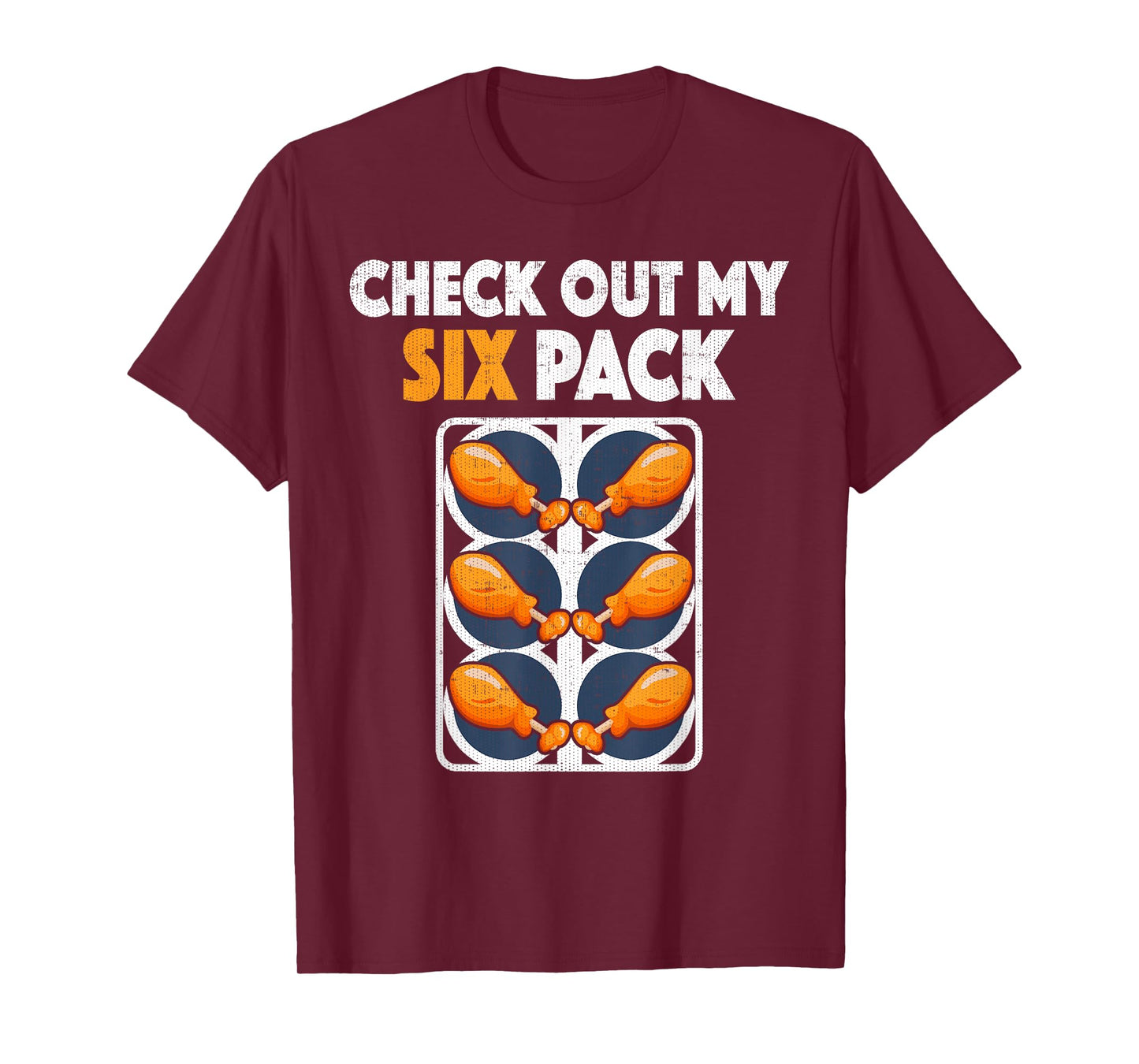 Check Out My Six Pack Funny Fried Chicken T Shirt T-Shirt