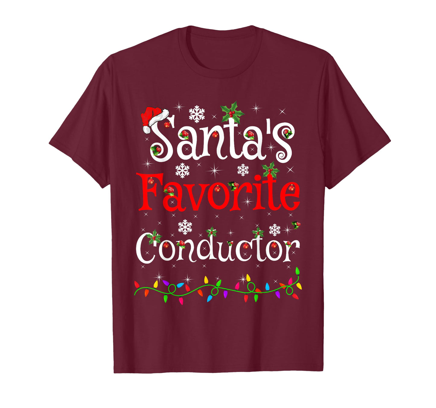 Santa Favorite Conductor Christmas Family Lights Funny Xmas T-Shirt