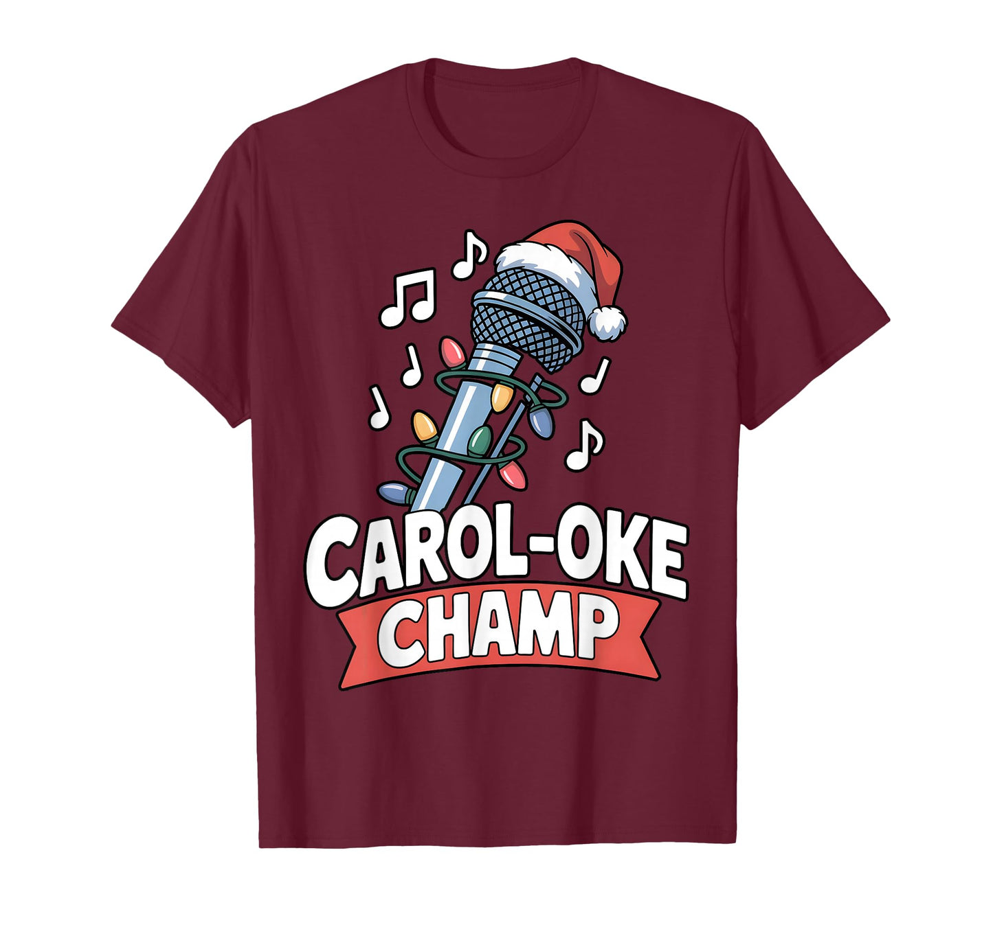 Carol-Oke Champ Funny Karaoke Christmas Singer Holiday T-Shirt