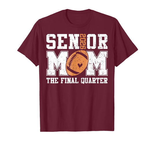 Senior Football Mom Football Mama Game Day Class of 2026 T-Shirt