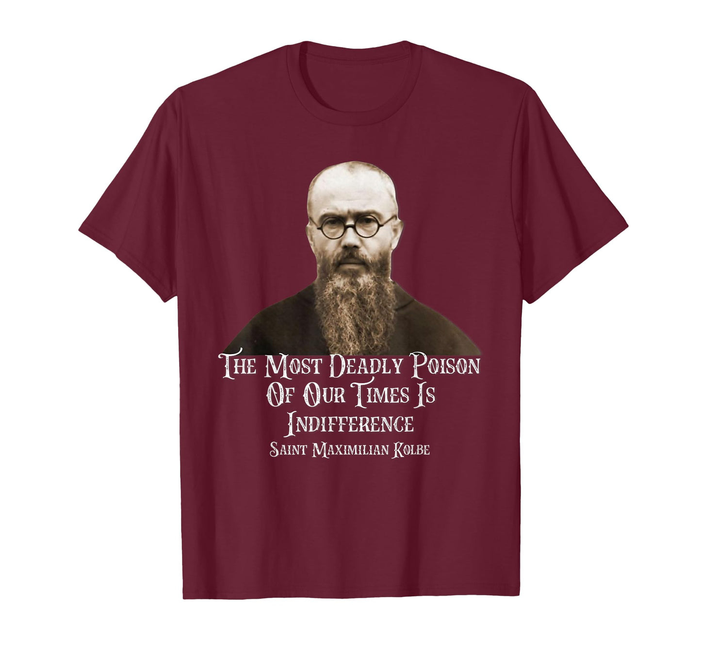 Catholic St. Maximilian Kolbe Quote T-Shirt, Small, Black
