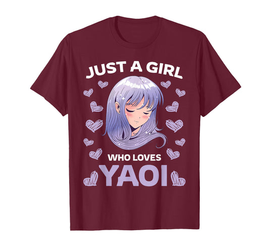 Just A Girl Who Loves Yaoi Manga BL Gay Anime Manga Fujoshi T-Shirt