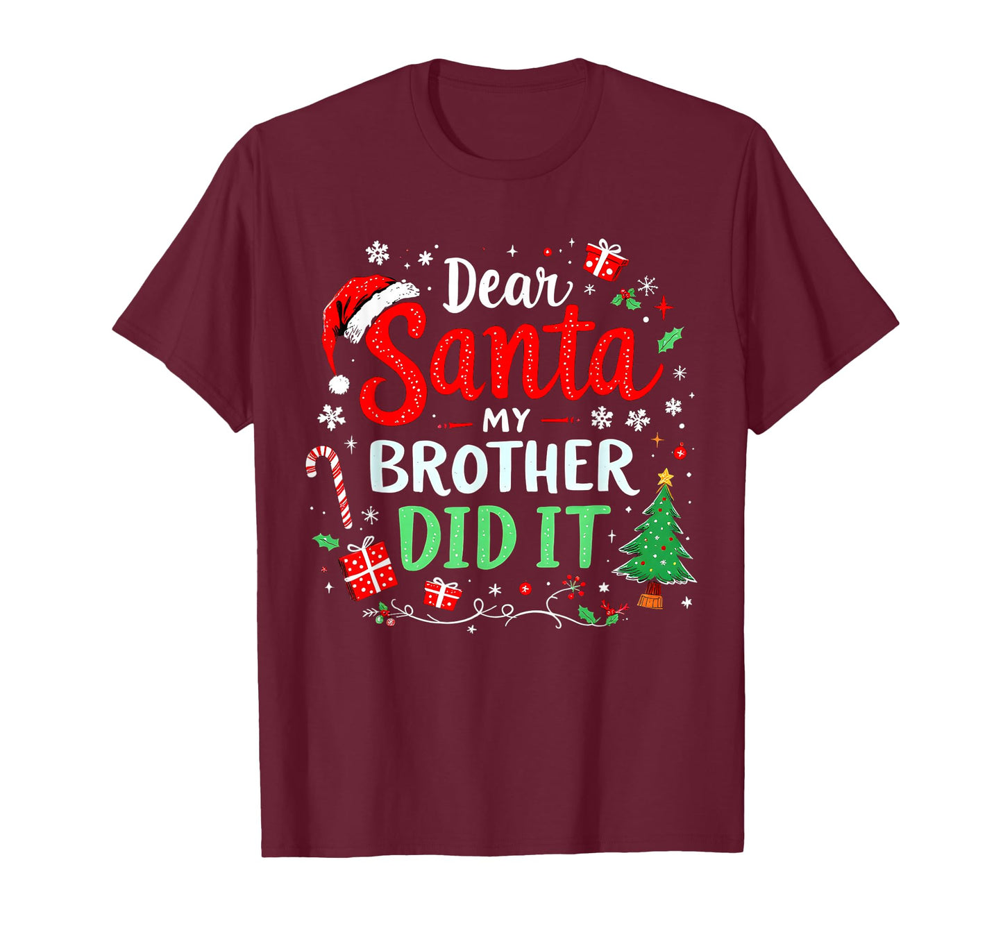 Dear Santa My Brother Did It Funny Christmas Boys Girls Kids T-Shirt
