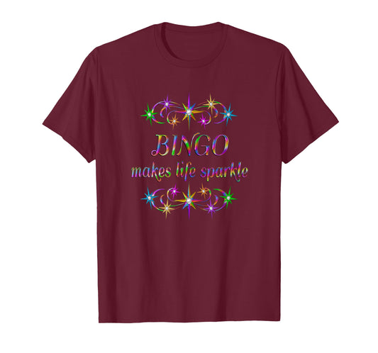 Bingo Makes Life Sparkle T-Shirt