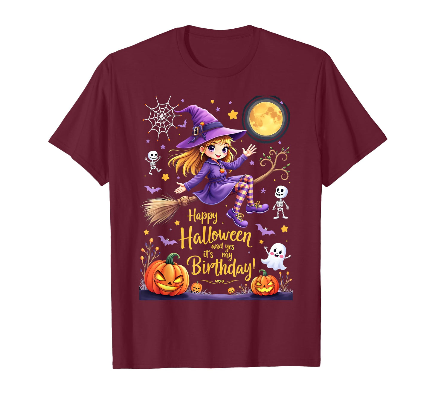Happy Halloween And Yes It's My Birthday T-Shirt