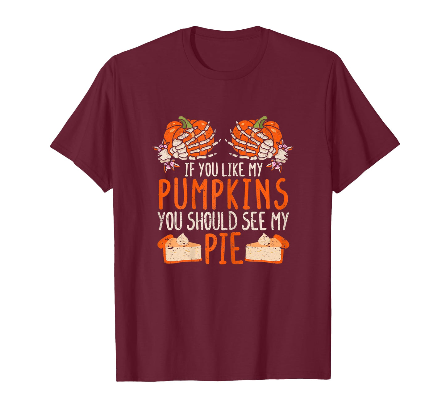 Womens Halloween Boob If You Like My Pumpkins You Should See My Pie T-Shirt