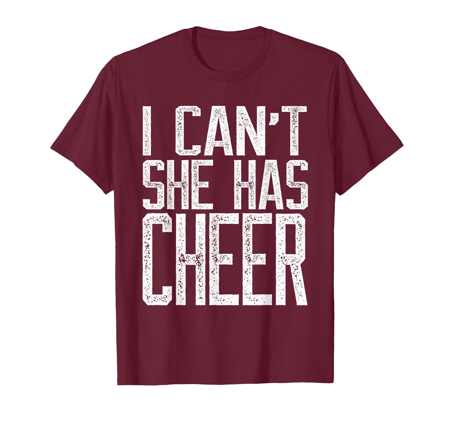 I Can't She Has Cheer - Cheerleading Mom Dad Gift T Shirt T-Shirt