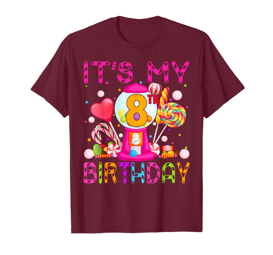 Its My 8th Birthday Candy Candyland Birthday Girl 8 Year Old T-Shirt