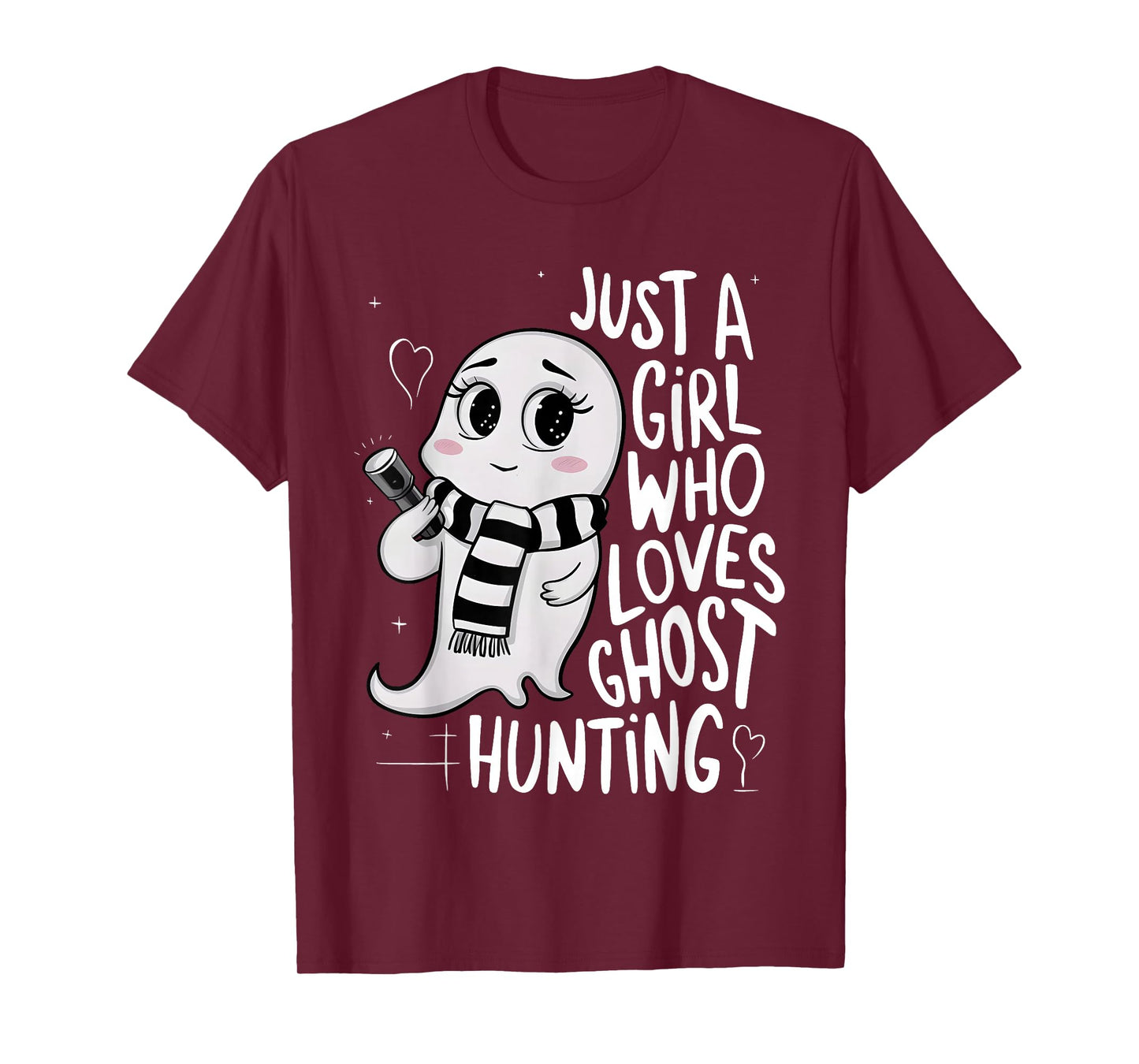 Just a Girl Who Loves Ghost Hunting Funny Ghost Hunter Women T-Shirt