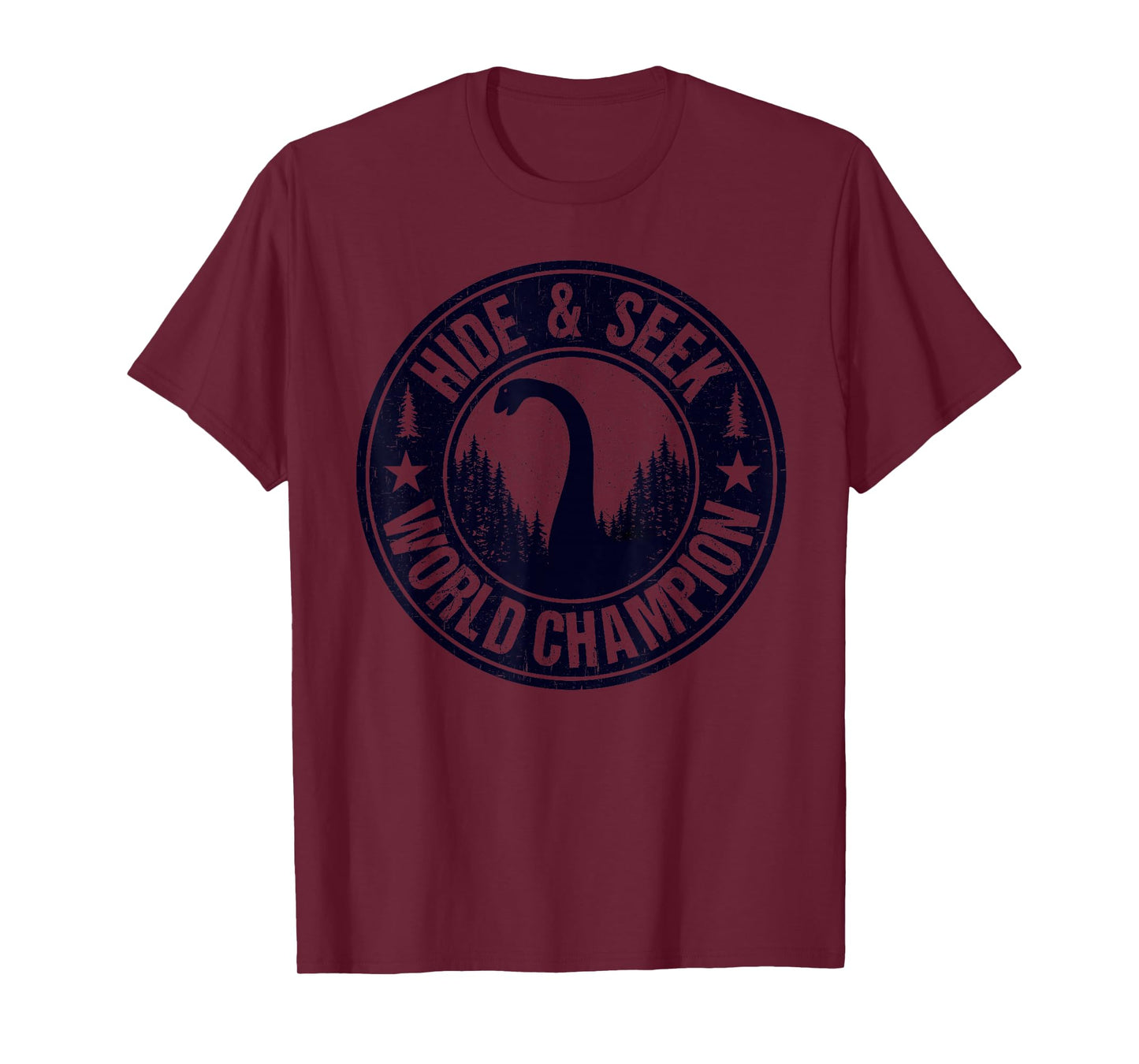 Loch Ness Monster Hide And Seek World Champion! Funny Nessie T-Shirt