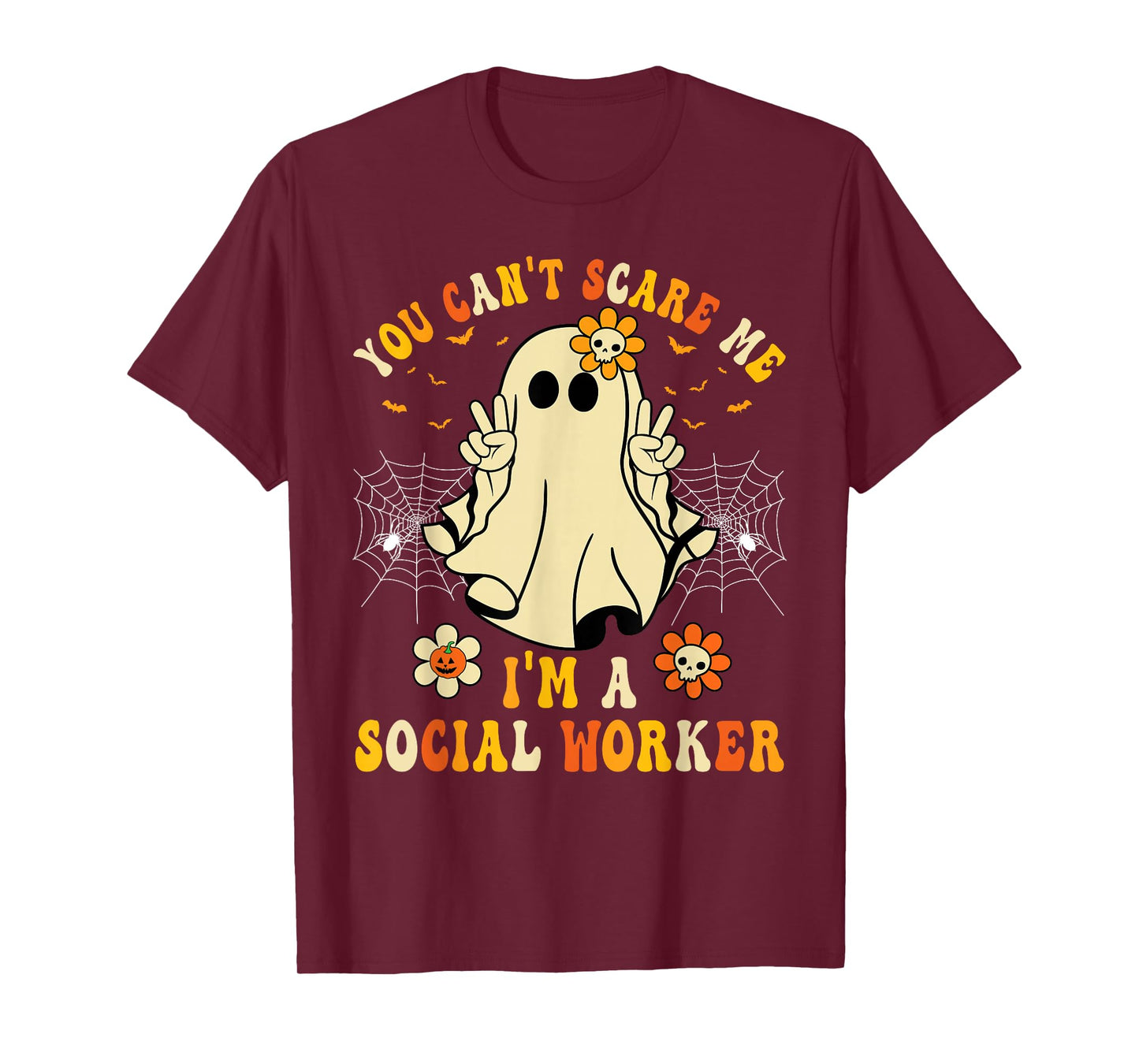You Can't Scare Me I'm a School Social Worker Halloween T-Shirt
