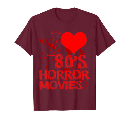 I love 80s Horror Movies Tshirt - 80s horror movie T-Shirt