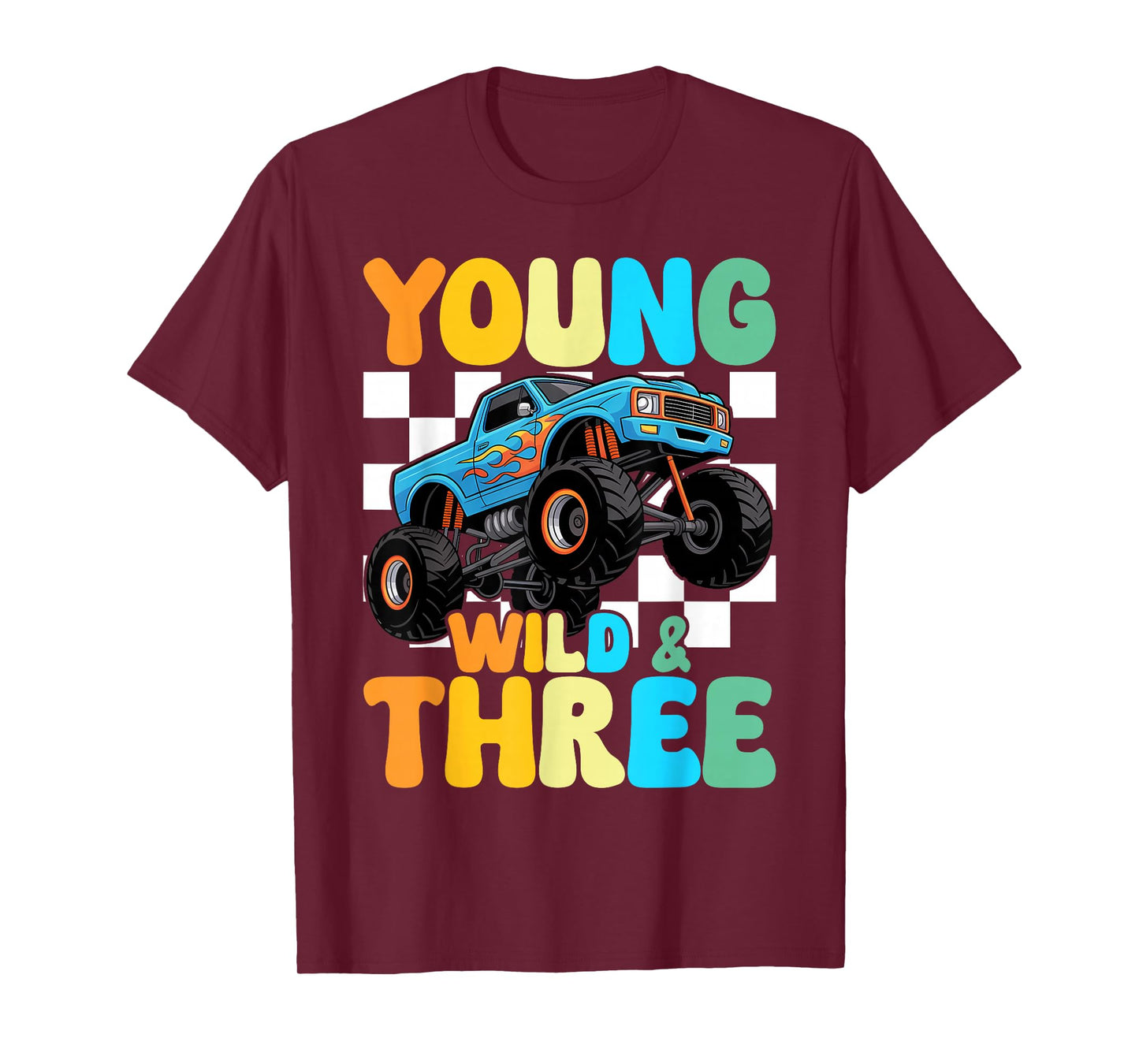 3rd Birthday Monster Truck Young Wild And Three T-Shirt