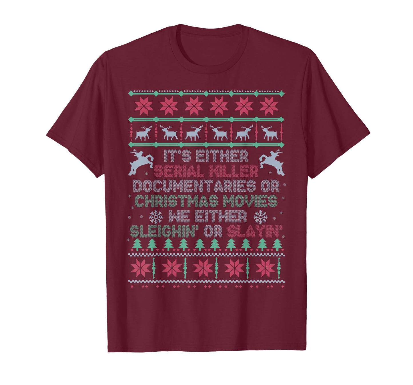 Serial killer documentaries or Christmas movies Watching T-Shirt