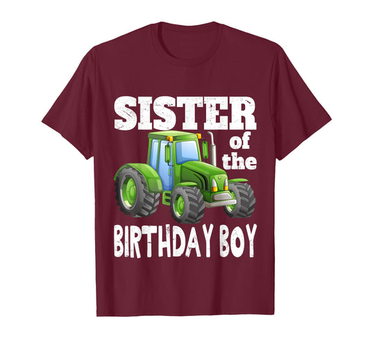 Sister of Birthday Boy Kids Farm Tractor Party Shirt Idea T-Shirt