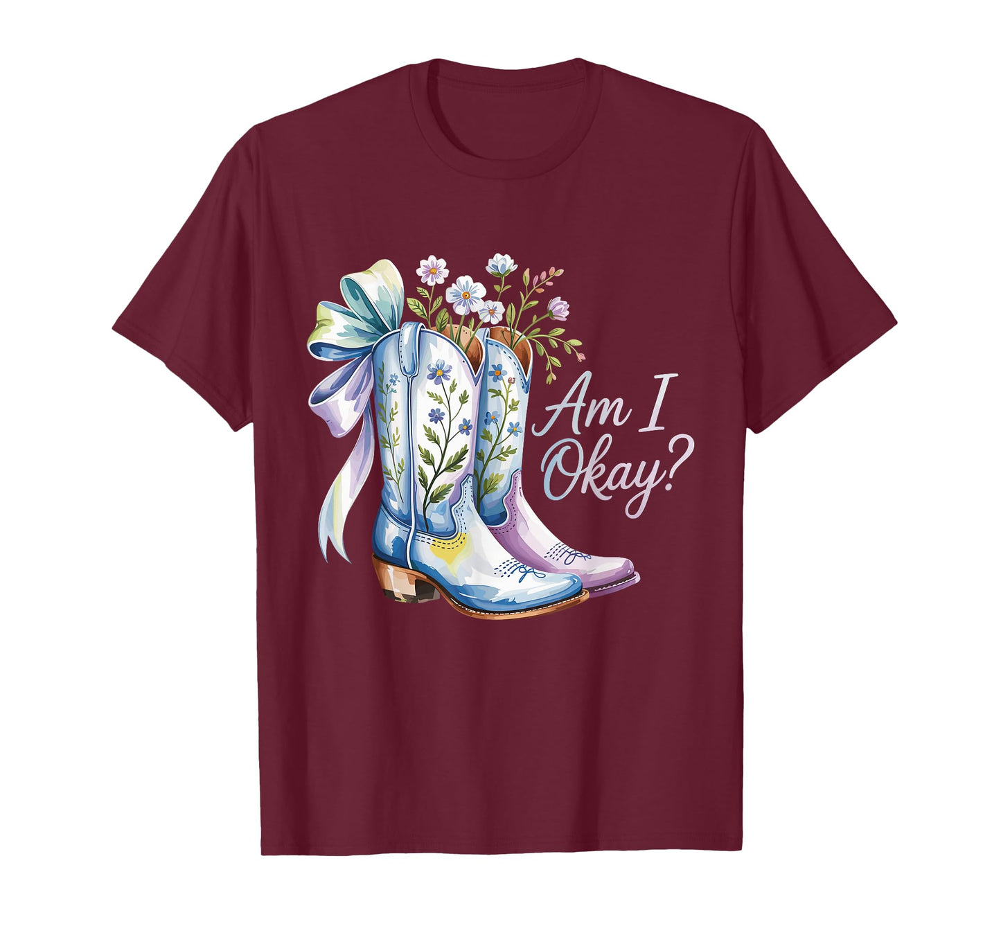Am I Okay Boot Western Texas Cowgirl Coquette Bow Women Girl T-Shirt