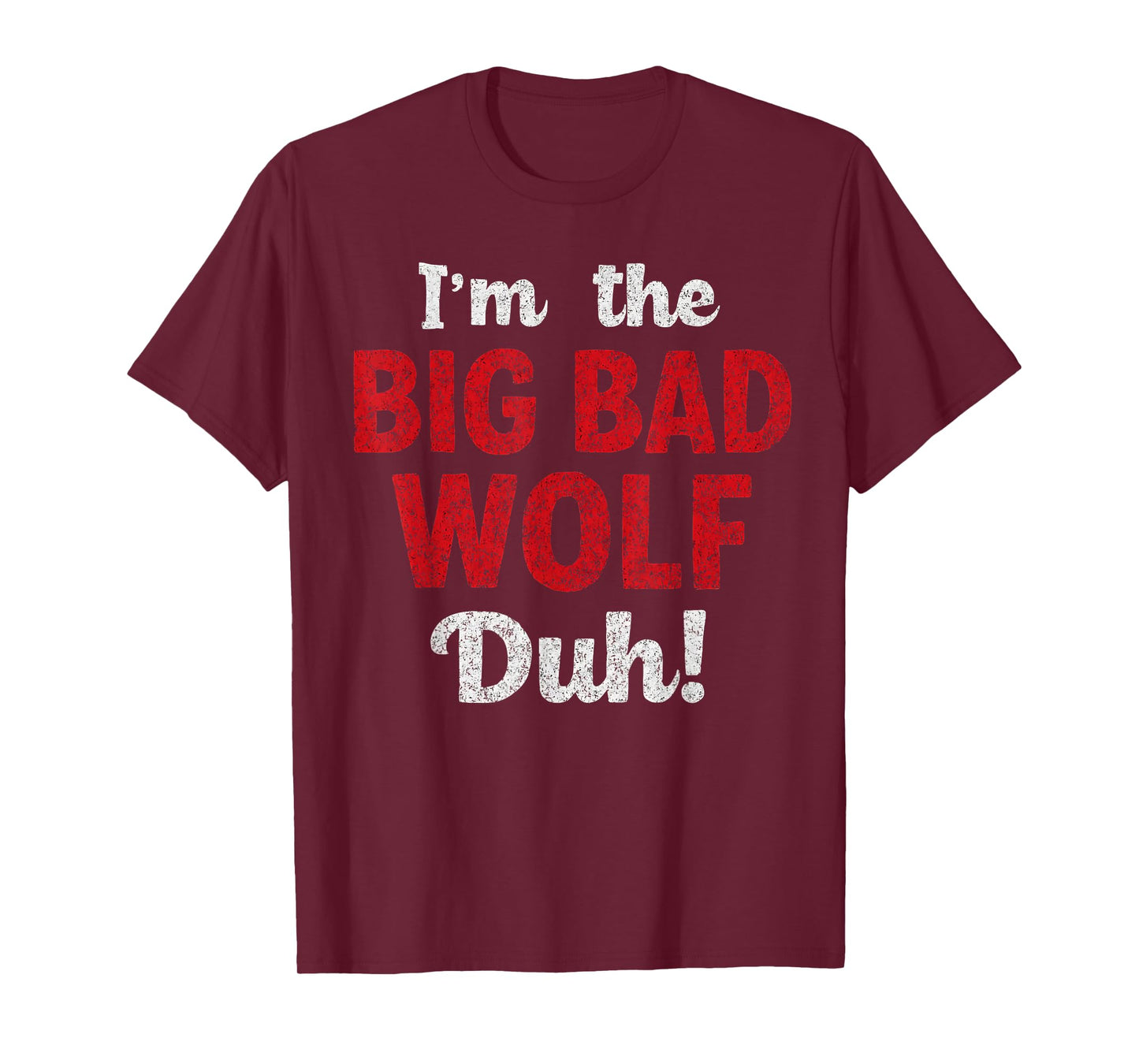 I'm The Bad Wolf duh Costume for DIY Halloween Party Wolf T-Shirt