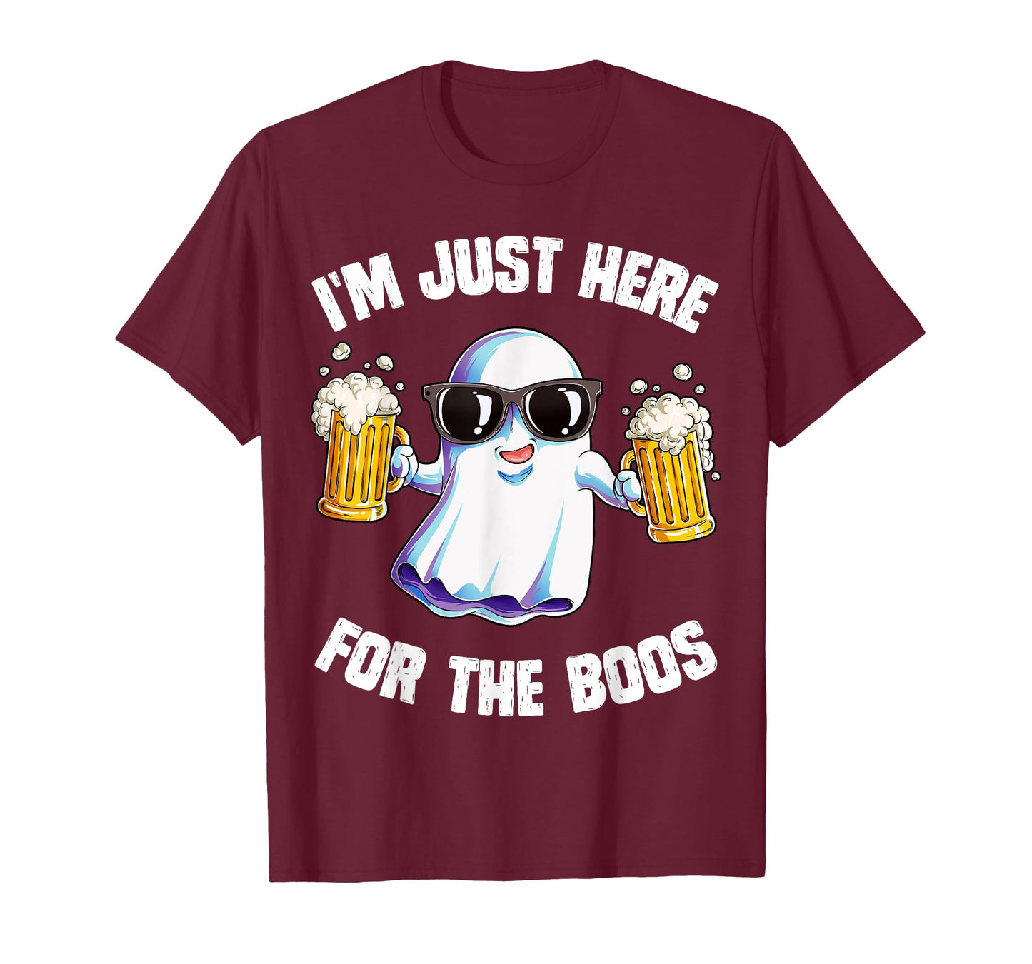 I'm Just Here For The Boos Funny Halloween Ghost Men Women T-Shirt