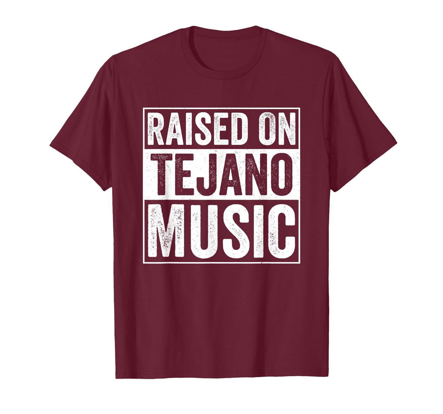 Raised On Tejano Music T-Shirt
