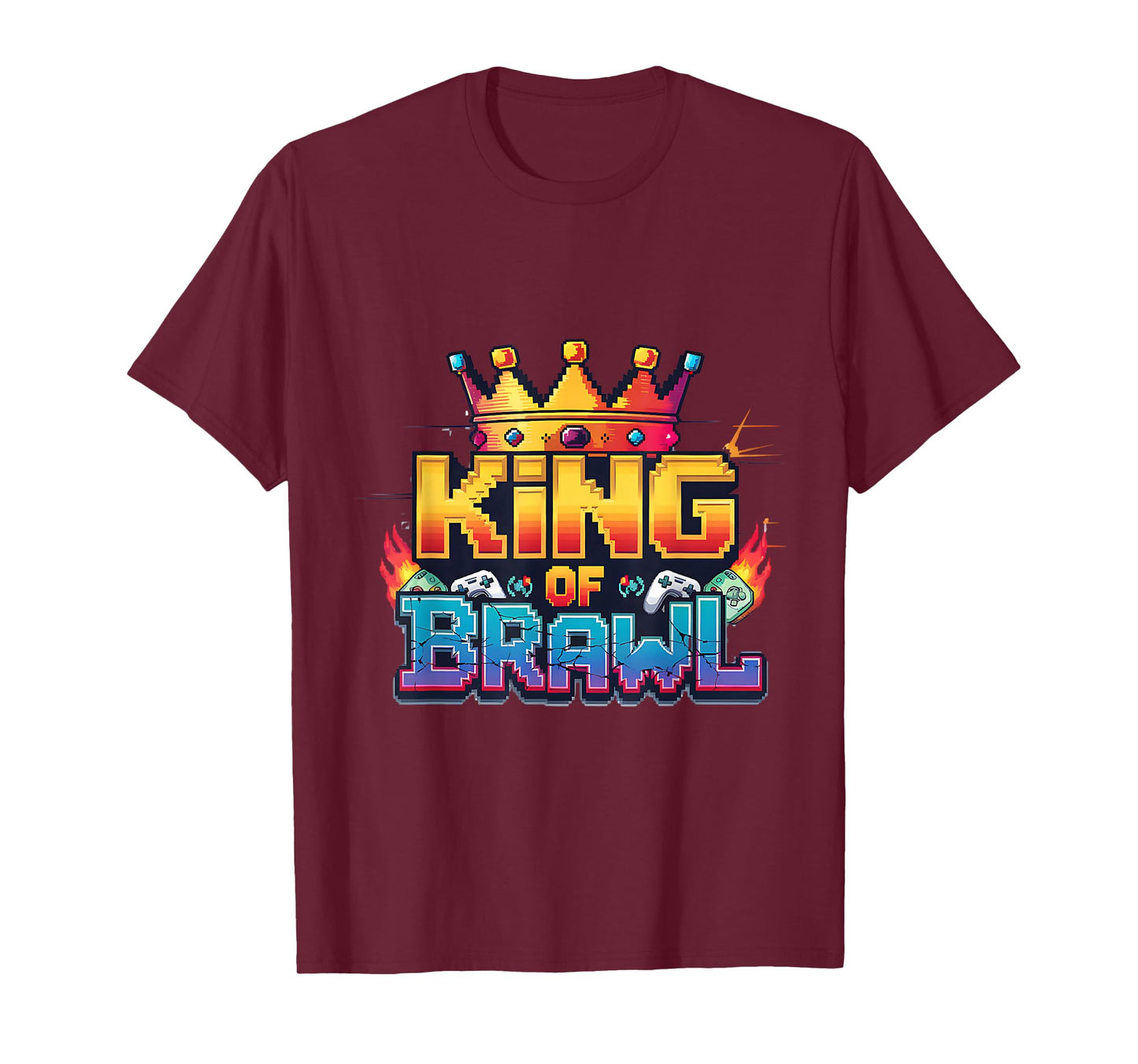 I Don't Have Time, I Have to Brawl, Legendary Gaming Quote T-Shirt