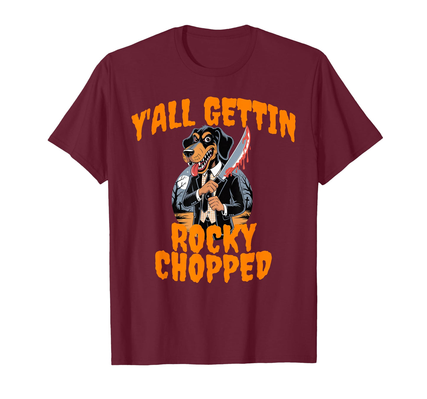 Y'all Gettin Rocky Chopped Tennessee Halloween Costume T-Shirt