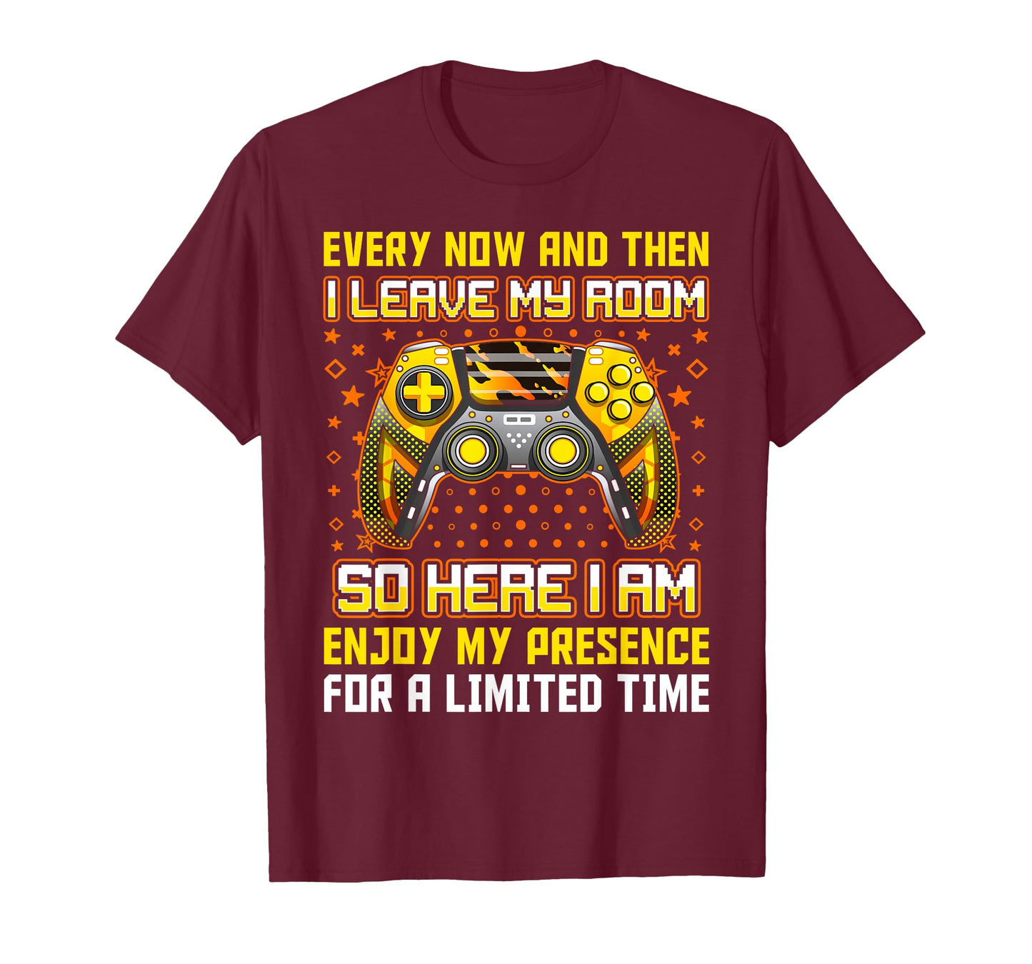 Every Now And Then I Leave My Room Funny Gamer Gaming T-Shirt