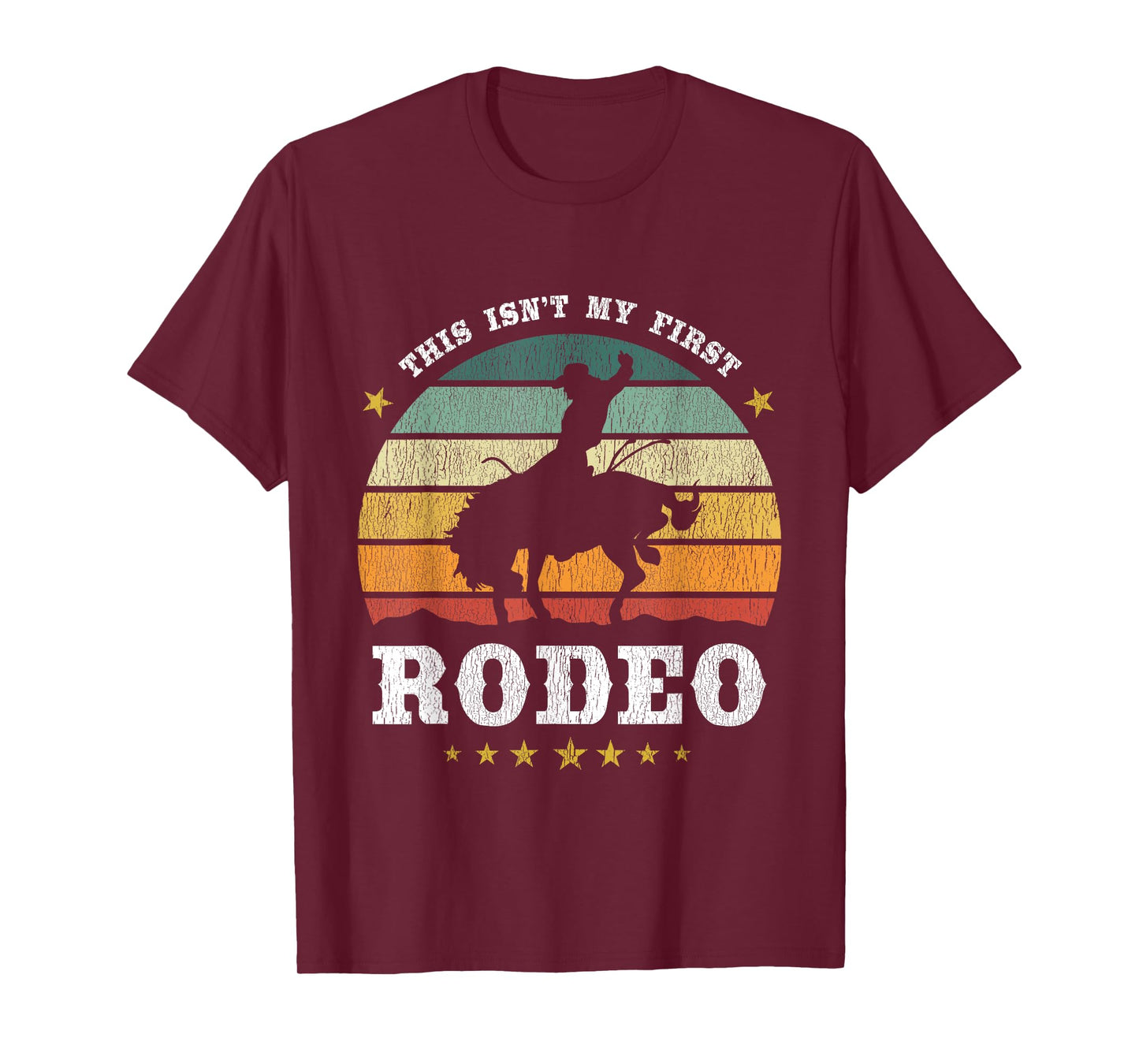 Americana This Isn't My First Rodeo Western Texan Retro Design T-Shirt