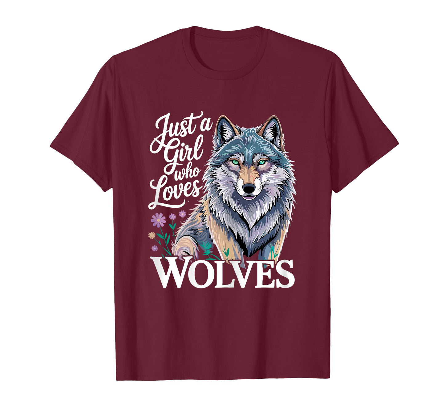 Wolf Just a Girl Who Loves Wolves T-Shirt