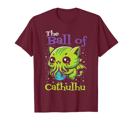 The Ball of Cathulhu Kawaii Cthulhu Lovecraft Cosmic Horror T-Shirt