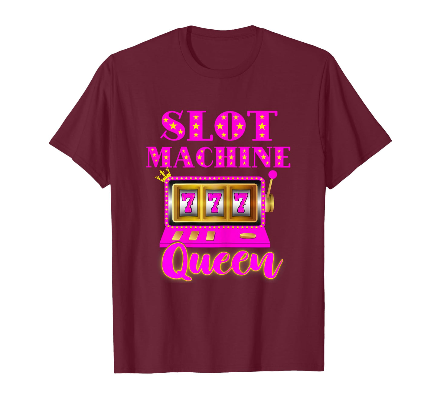 Slot Machine Queen Casino Player Gambling Poker Player T-Shirt