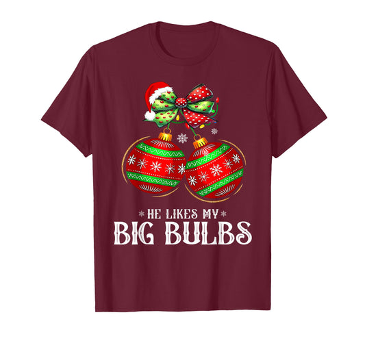 He Likes My Big Bulbs Couples Love Candy Christmas Pajamas T-Shirt
