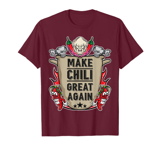 Make Chili Great Again Chili Cook Off Competition Team T-Shirt