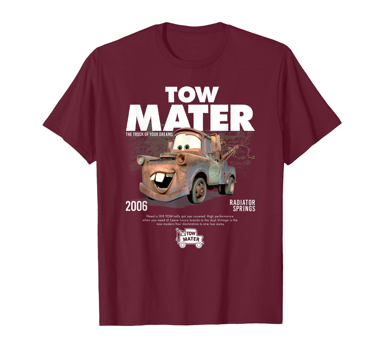 Disney Pixar Cars Tow Mater The Truck of Your Dreams Poster T-Shirt