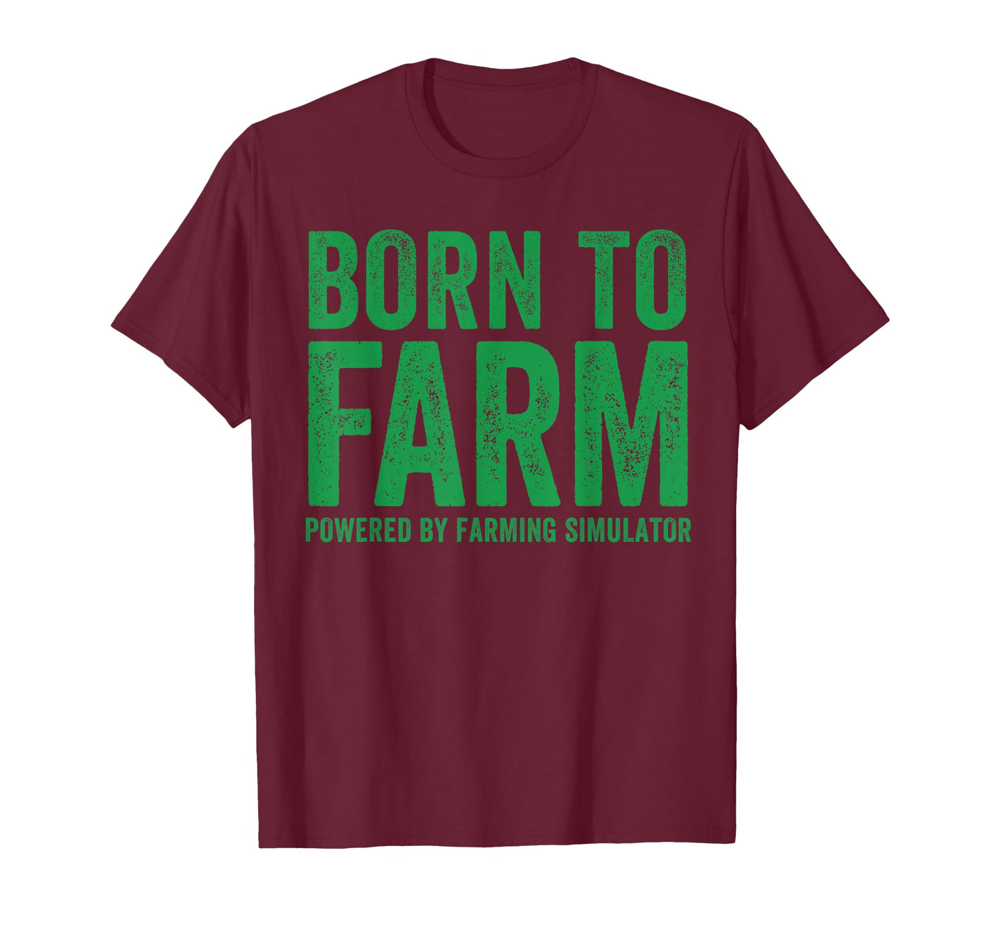 Born to Farm Powered By Farming Simulator, Farming Lovers T-Shirt