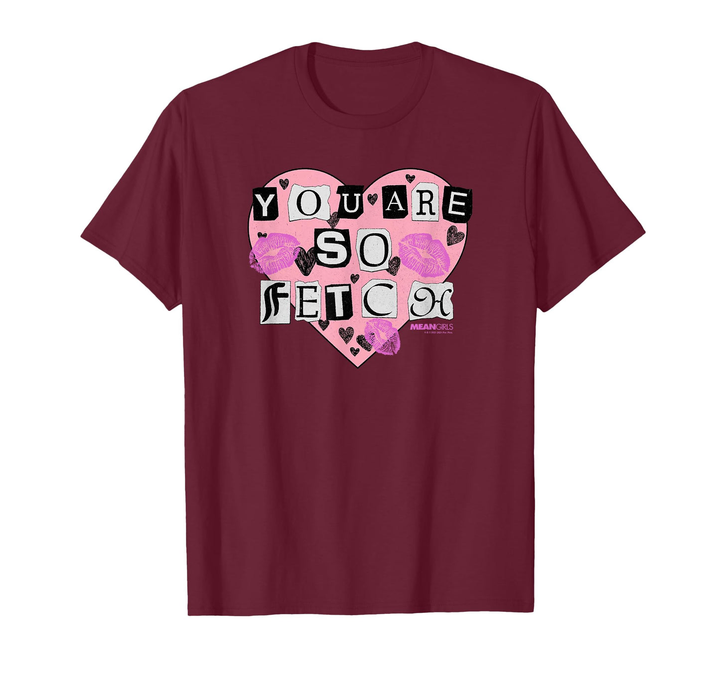 Mean Girls You Are So Fetch Valentine's Day Heart T-Shirt