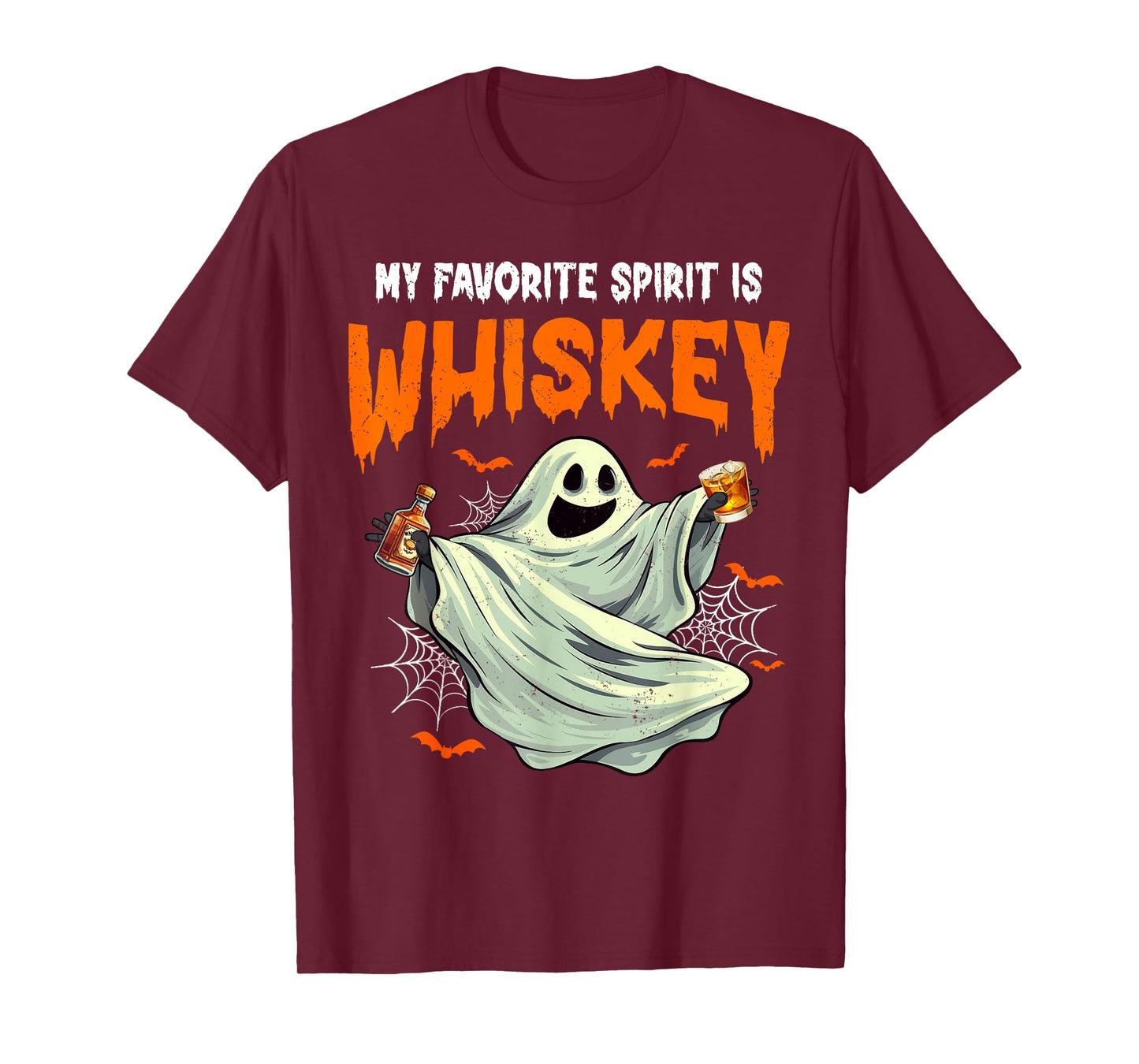 My Favorite Spirit is Whiskey | Funny Ghost Drinking Whiskey T-Shirt