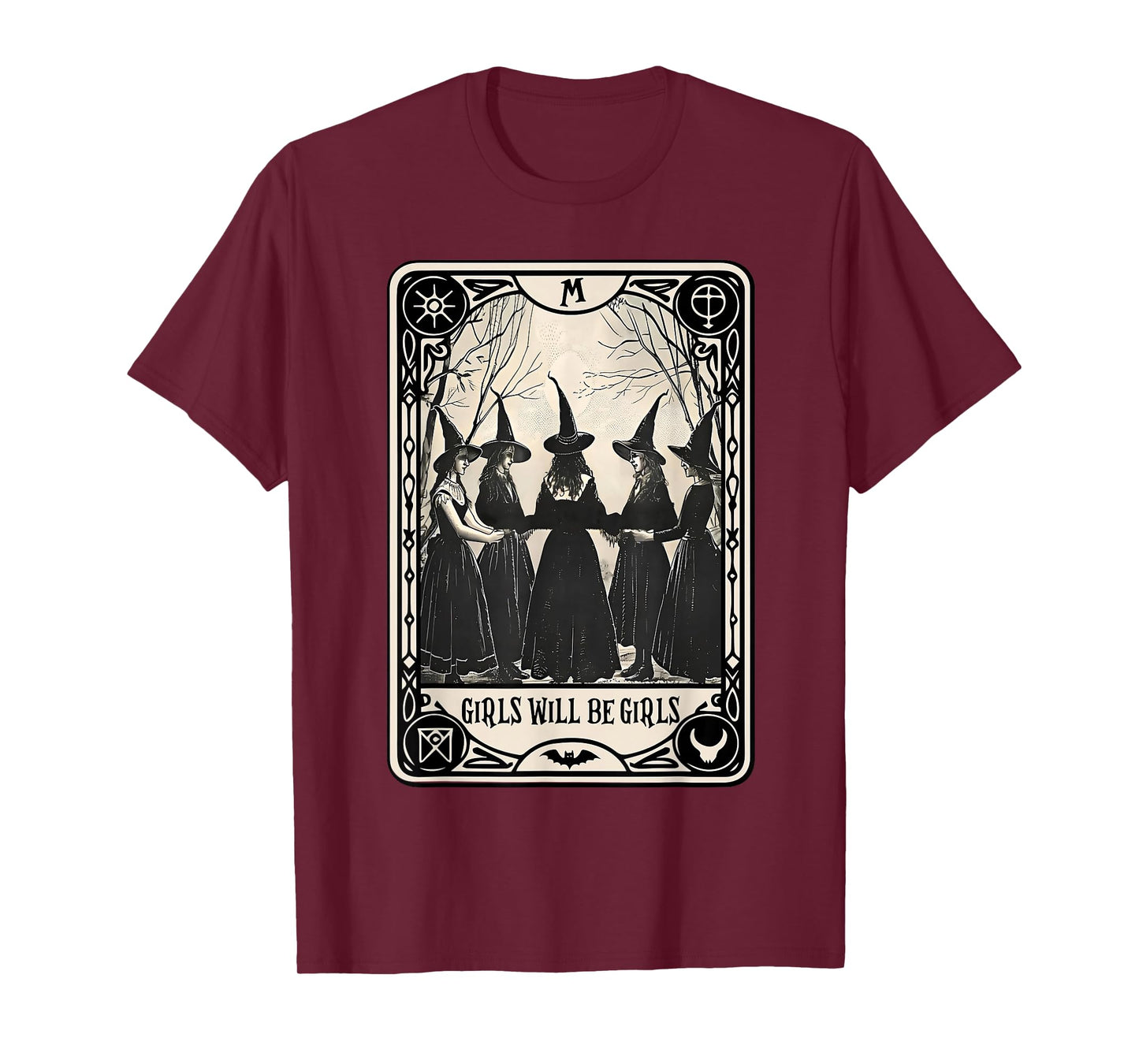 Girl Will Be Girls Witch Witchy Spooky Season Halloween T-Shirt