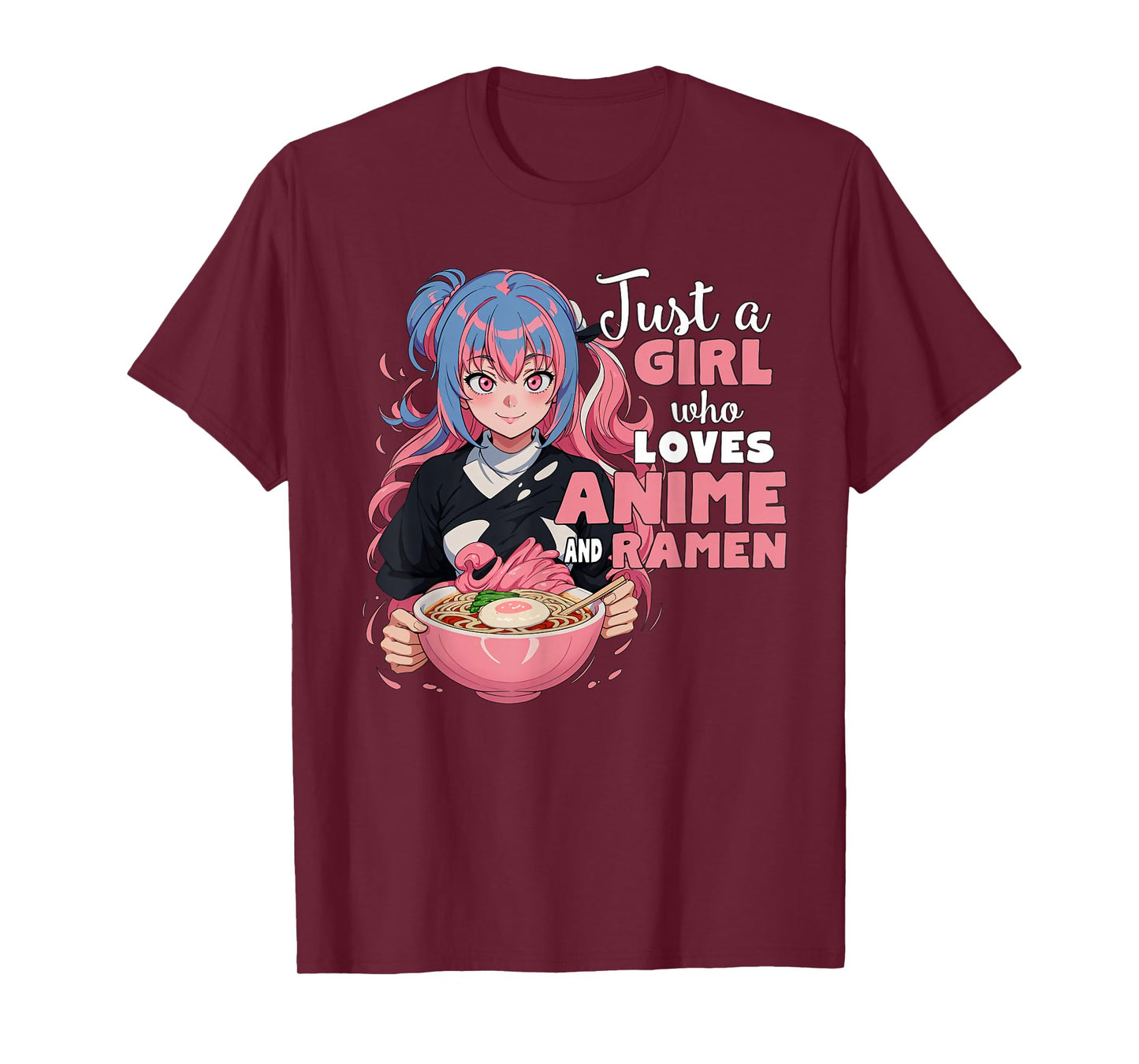 Just a Girl Who Loves Anime and Ramen Teen Girl T-Shirt